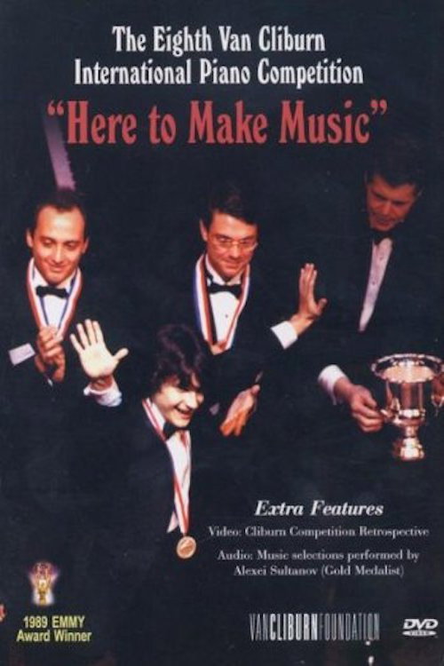 Eighth Van Cliburn International Piano Competition: Here to Make Music official trailer poster
