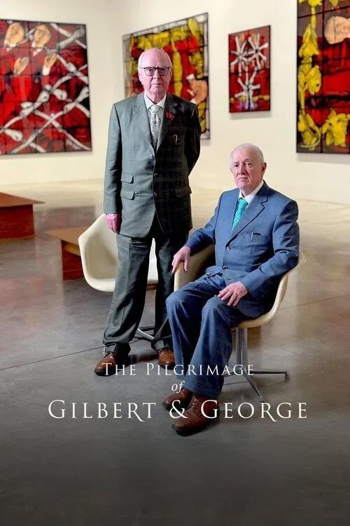 The Pilgrimage of Gilbert & George official trailer poster