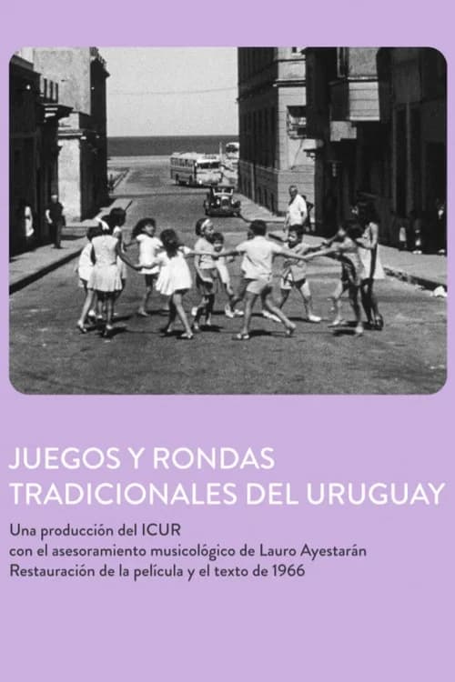 Juegos y Rondas Tradicionales del Uruguay official trailer poster