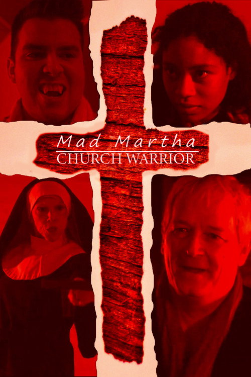 Mad Martha: Church Warrior official trailer poster