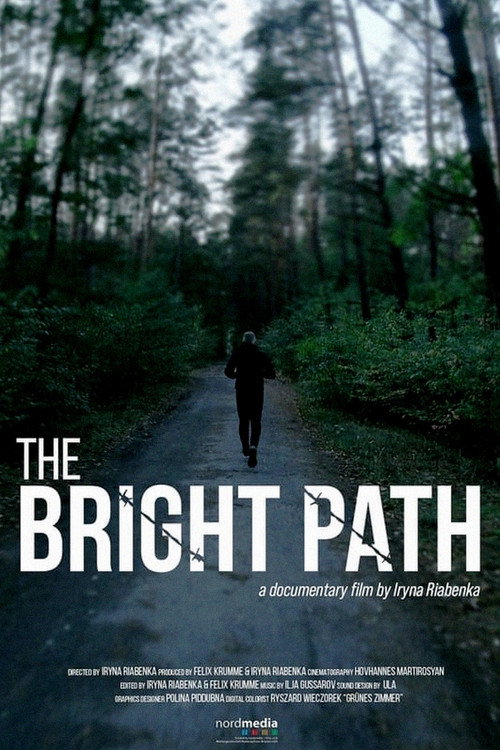The Bright Path official trailer poster