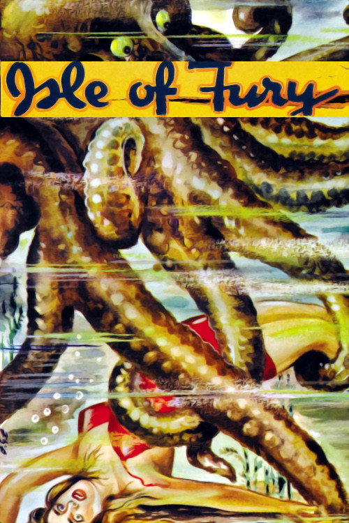 Isle of Fury official trailer poster