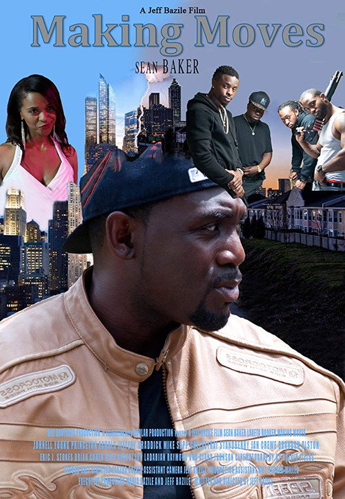 Making Moves official trailer poster