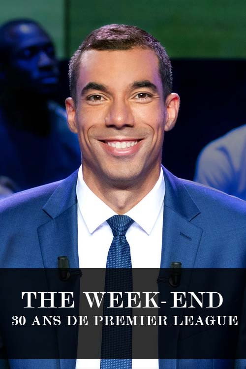 The Week-end : 30 ans de Premier League official trailer poster