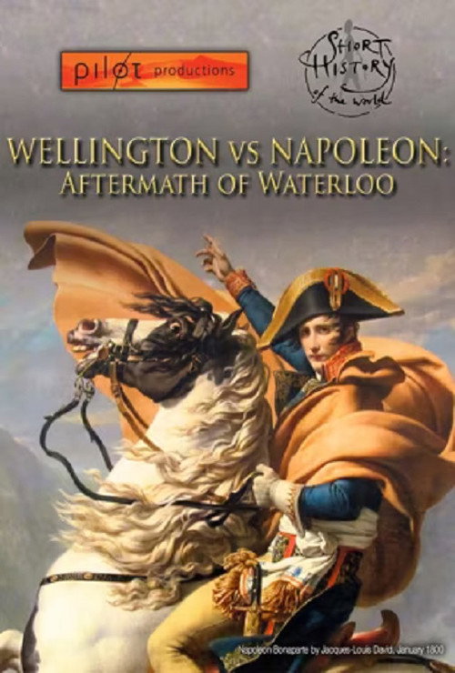 Wellington vs. Napoleon: Aftermath of Waterloo official trailer poster