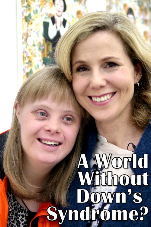 A World Without Down's Syndrome? official trailer poster