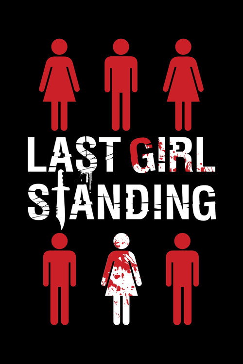 Last Girl Standing official trailer poster
