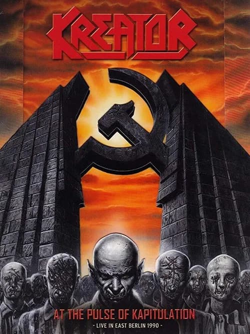 Kreator: At The Pulse Of Kapitulation official trailer poster