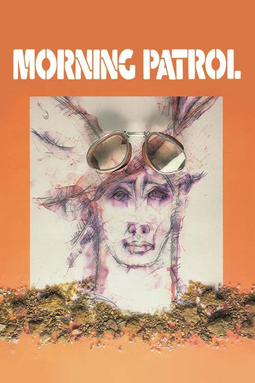 Morning Patrol official trailer poster