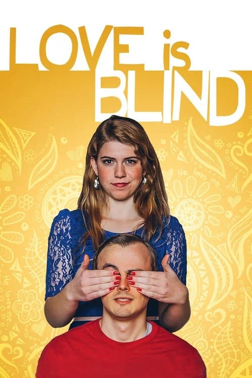 Love Is Blind official trailer poster