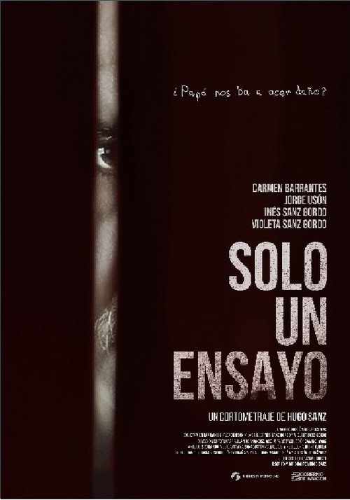 Solo un Ensayo official trailer poster