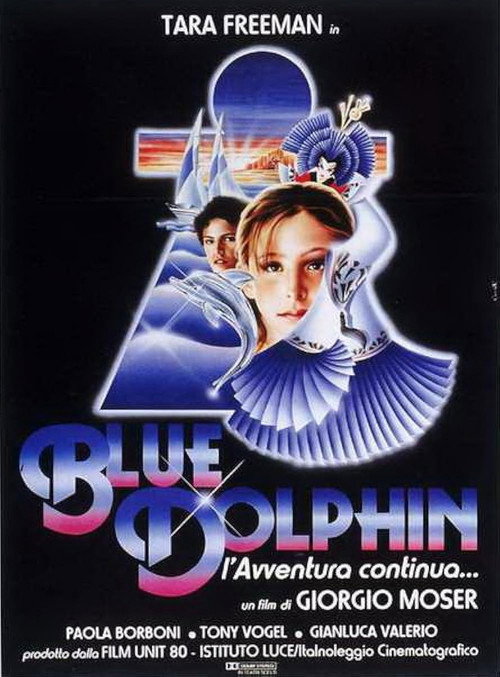 Blue Dolphin - l'avventura continua official trailer poster