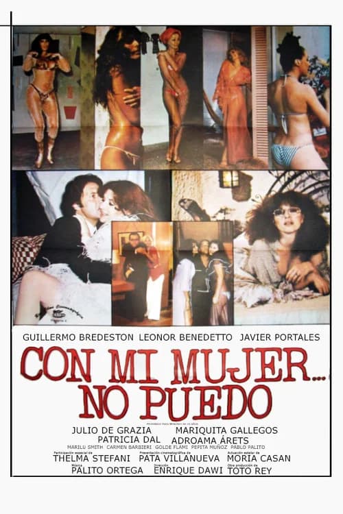 Con mi mujer no puedo official trailer poster