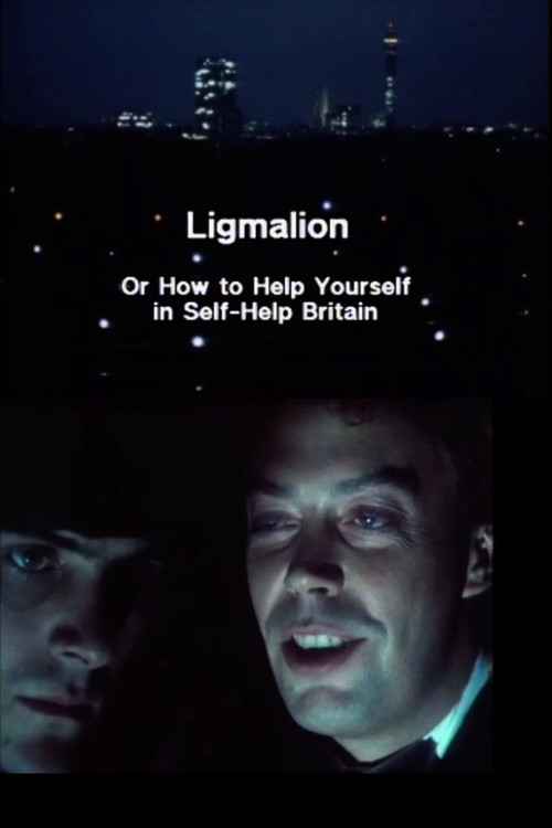 Ligmalion: Or How to Help Yourself in Self-Help Britain official trailer poster