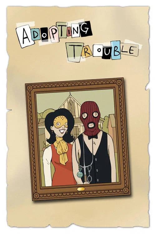 Adopting Trouble official trailer poster