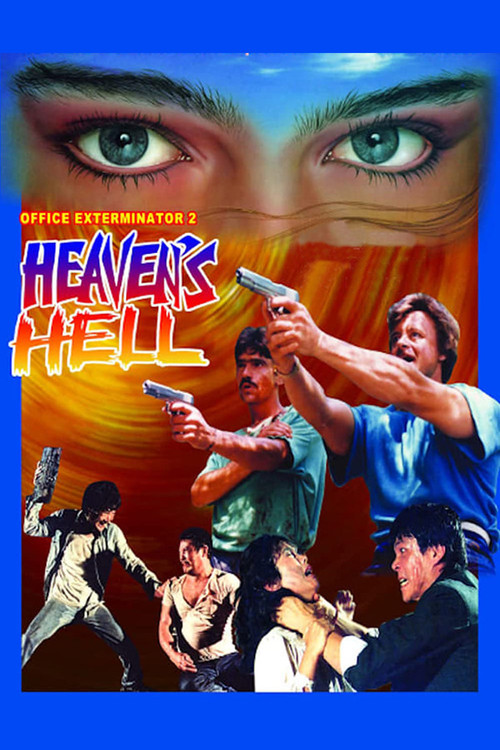 Official Exterminator 2: Heaven's Hell official trailer poster