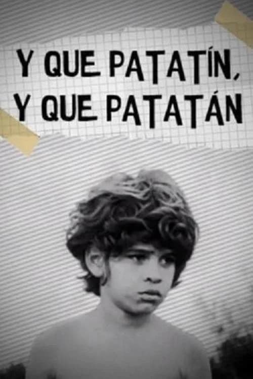 Y que patatín, y que patatán official trailer poster
