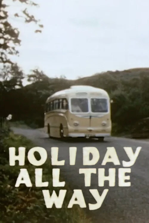 Holiday All the Way official trailer poster