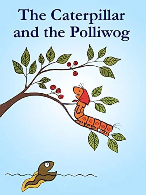 The Caterpillar and the Polliwog official trailer poster