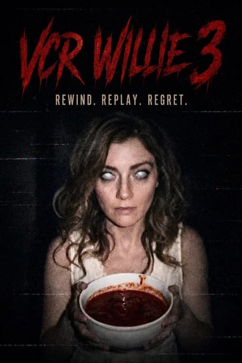 VCR Willie: Tape 3 official trailer poster