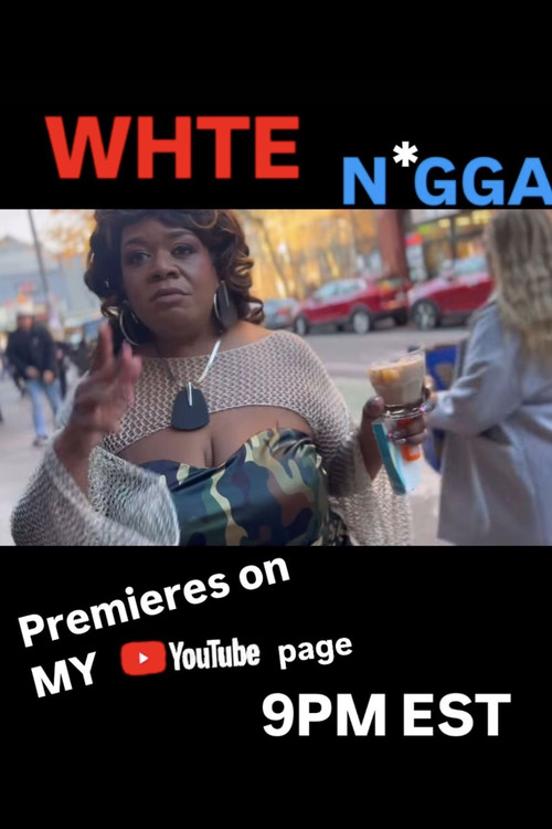 Yamaneika Saunders: White N*gga official trailer poster