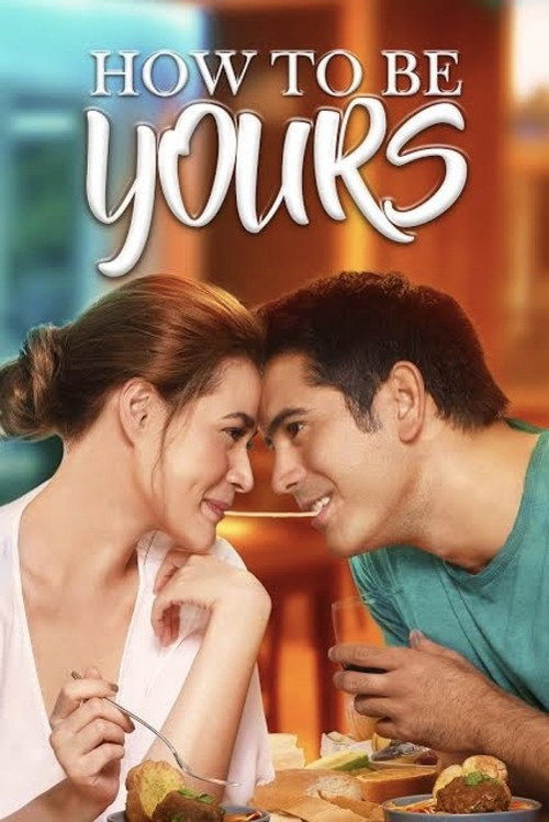How to Be Yours official trailer poster