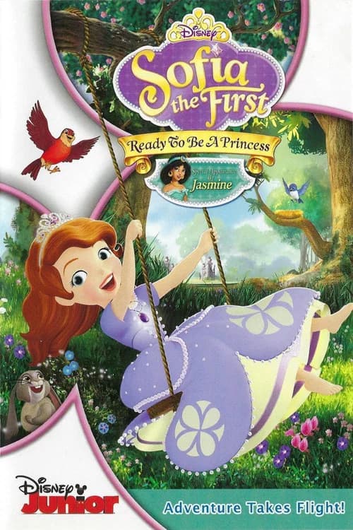 Sofia the First: Ready To Be A Princess official trailer poster