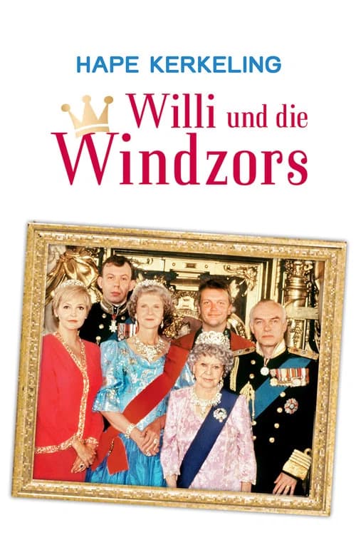 Willi und die Windzors official trailer poster