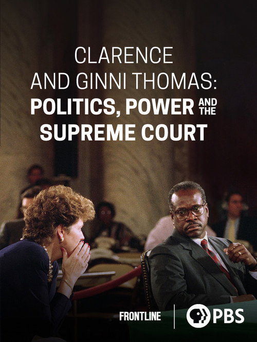 Clarence and Ginni Thomas: Politics, Power, and the Supreme Court official trailer poster
