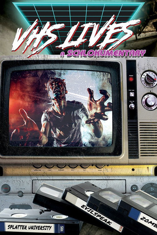 VHS Lives: A Schlockumentary official trailer poster