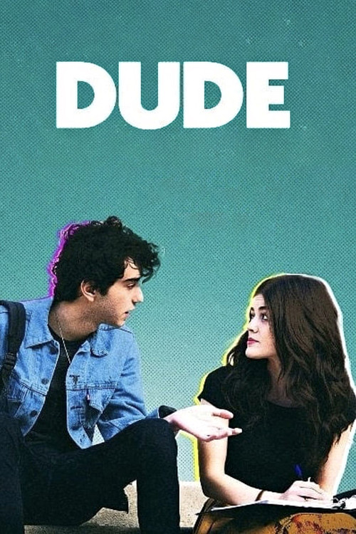 Dude official trailer poster