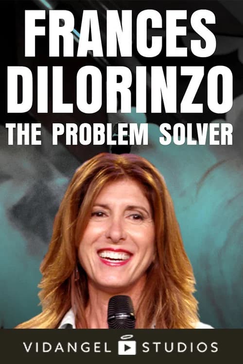 Frances Dilorinzo: The Problem Solver official trailer poster