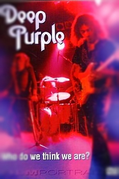 Deep Purple - Who do we think we Are official trailer poster