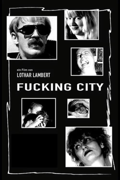 Fucking City official trailer poster