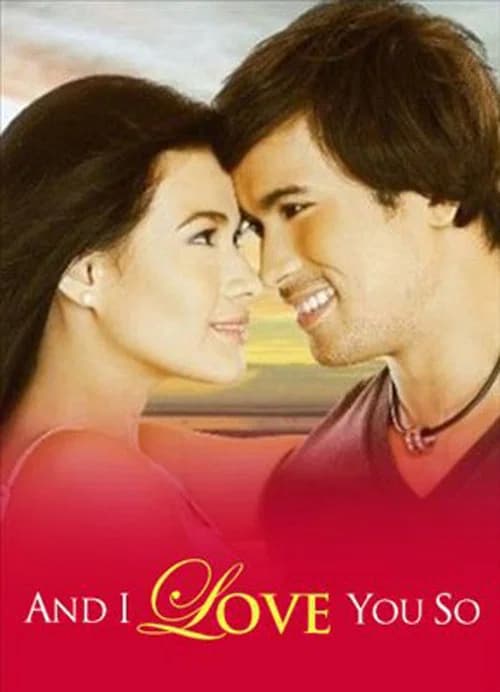 And I Love You So official trailer poster