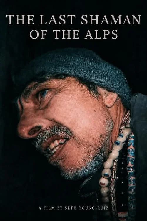 The Last Shaman of the Alps official trailer poster