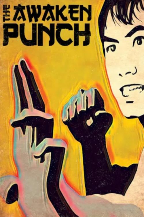 The Awaken Punch official trailer poster