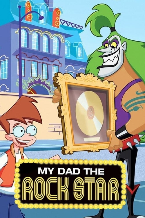 My Dad the Rock Star official trailer poster