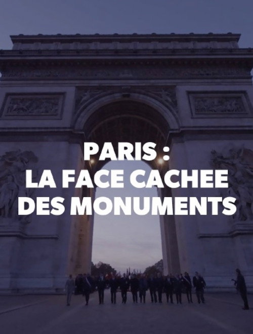 Paris La Face Cachée des Monuments official trailer poster