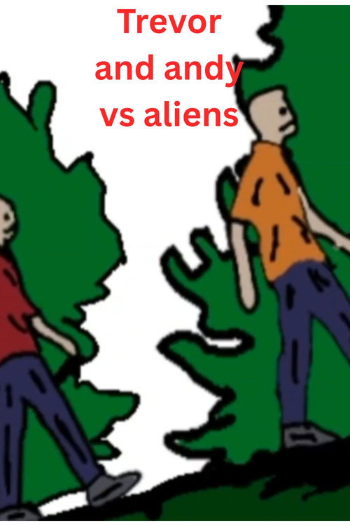Trevor and Andy vs aliens official trailer poster