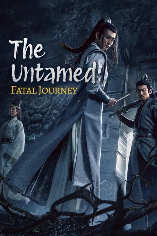 The Untamed: Fatal Journey official trailer poster