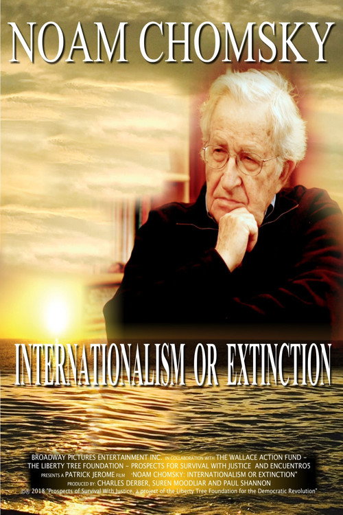Noam Chomsky: Internationalism or Extinction official trailer poster