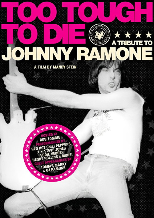 Too Tough to Die: A Tribute to Johnny Ramone official trailer poster