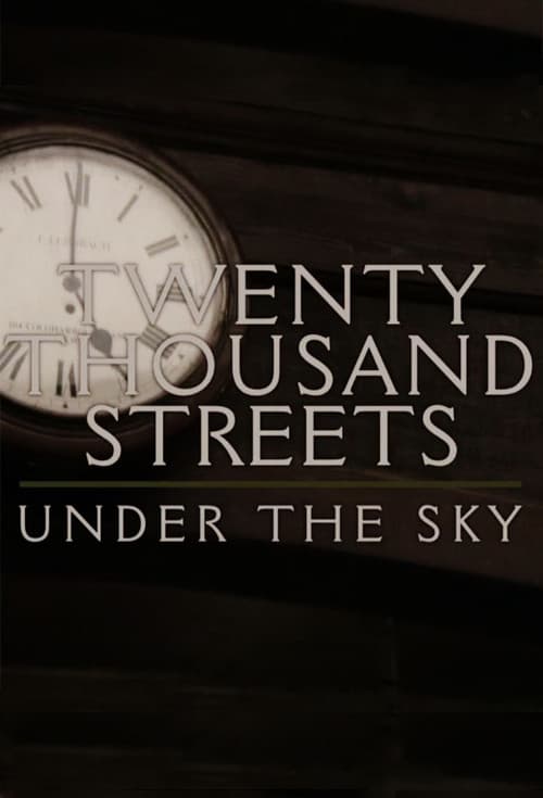 Twenty Thousand Streets Under the Sky official trailer poster