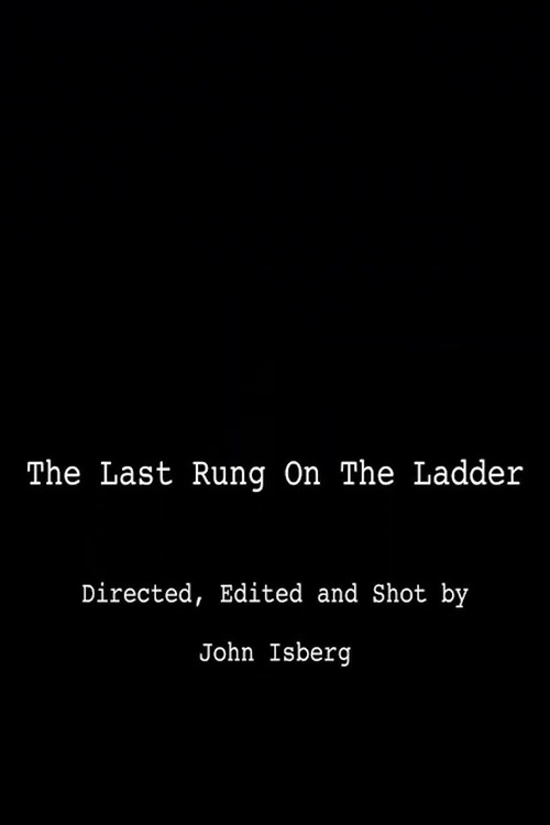 The Last Rung on the Ladder official trailer poster