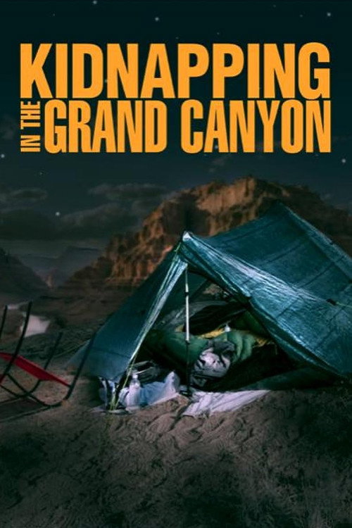 Kidnapping in the Grand Canyon official trailer poster