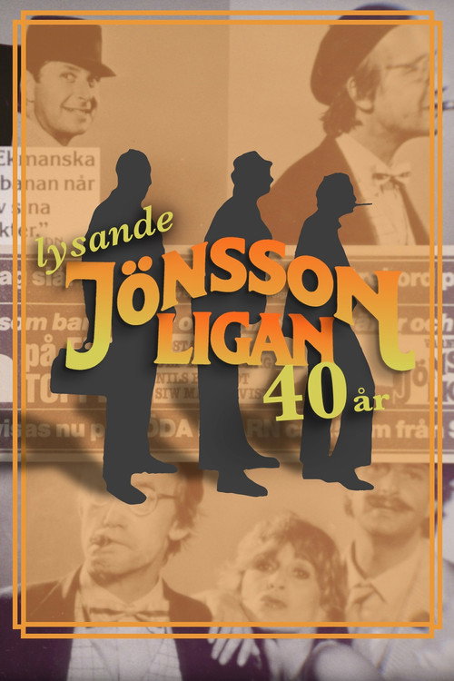 Lysande Jönssonligan - 40 år official trailer poster