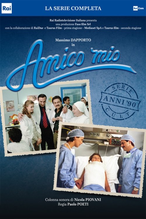 Amico mio official trailer poster