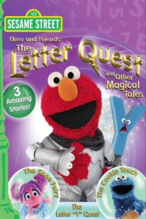 Sesame Street: Elmo and Friends: The Letter Quest and Other Magical Tales official trailer poster