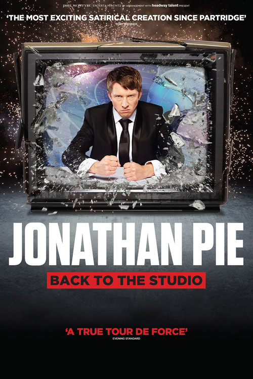 Jonathan Pie: Back to the Studio official trailer poster